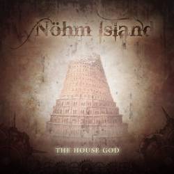 Nöhm Island : The House God